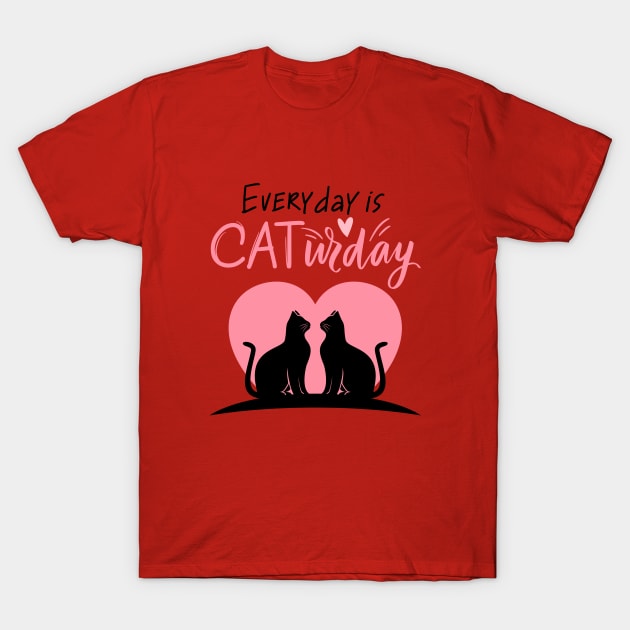 Every day is cat urday T-Shirt by Anya Rozane